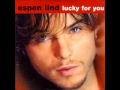 Espen Lind - Lucky for you (Remix) 