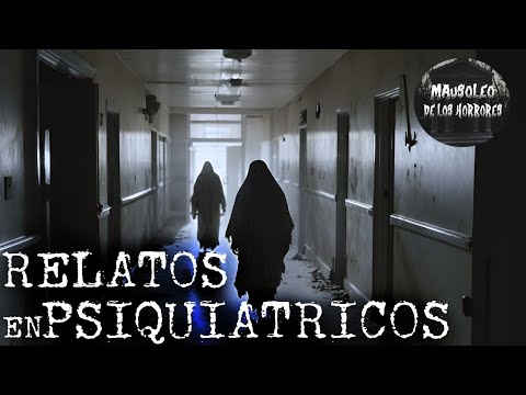 RELATOS EN CONSULTORIOS PSIQUIATRICOS VOL. 5 | HISTORIAS DE TERROR