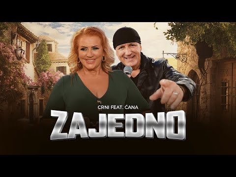 CRNI feat CANA - ZAJEDNO (OFFICIAL VIDEO 2025)
