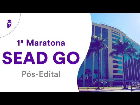 1ª Maratona SEAD GO – Pós-Edital