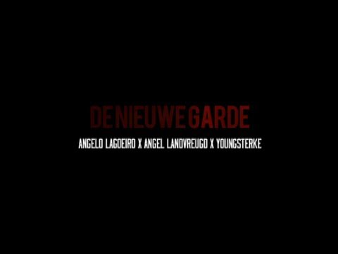 De Nieuwe Garde - Angelo Lagoeiro x Angel Landvreugd x Youngsterke