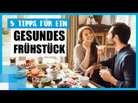 Gesundes Frühstück: 5 Tipps für einen guten Start in den Tag 🌞