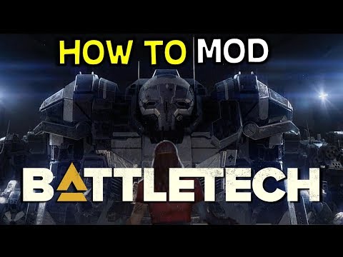 How To Mod Battletech 2018