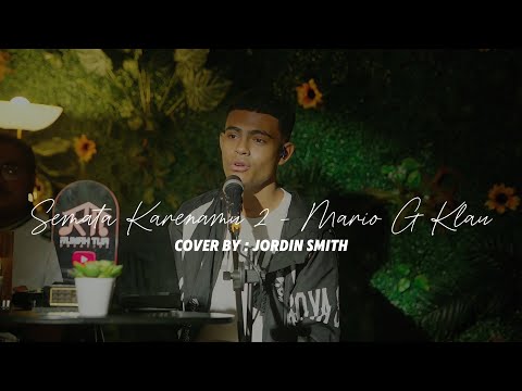 SEMATA KARENAMU 2 - MARIO G KLAU || LIVE COVER BY JORDIN SMITH