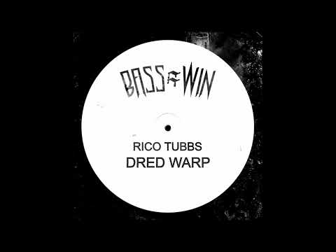 Rico Tubbs - Dred Warp