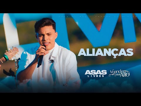 Asas Livres -  Alianças  (Voando mais alto)