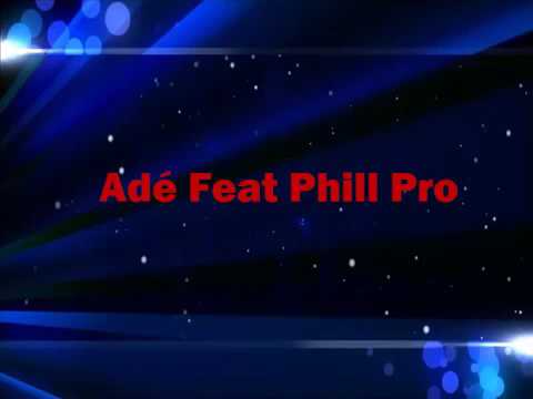 Adé Feat Phill Pro - Amor demais