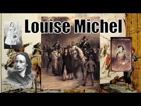Wer war LOUISE MICHEL?