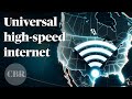 Why Universal High Speed Internet Access Could Be Worth Trillions