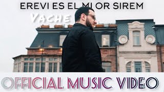 Vache - Erevi es el mi or sirem (2023)