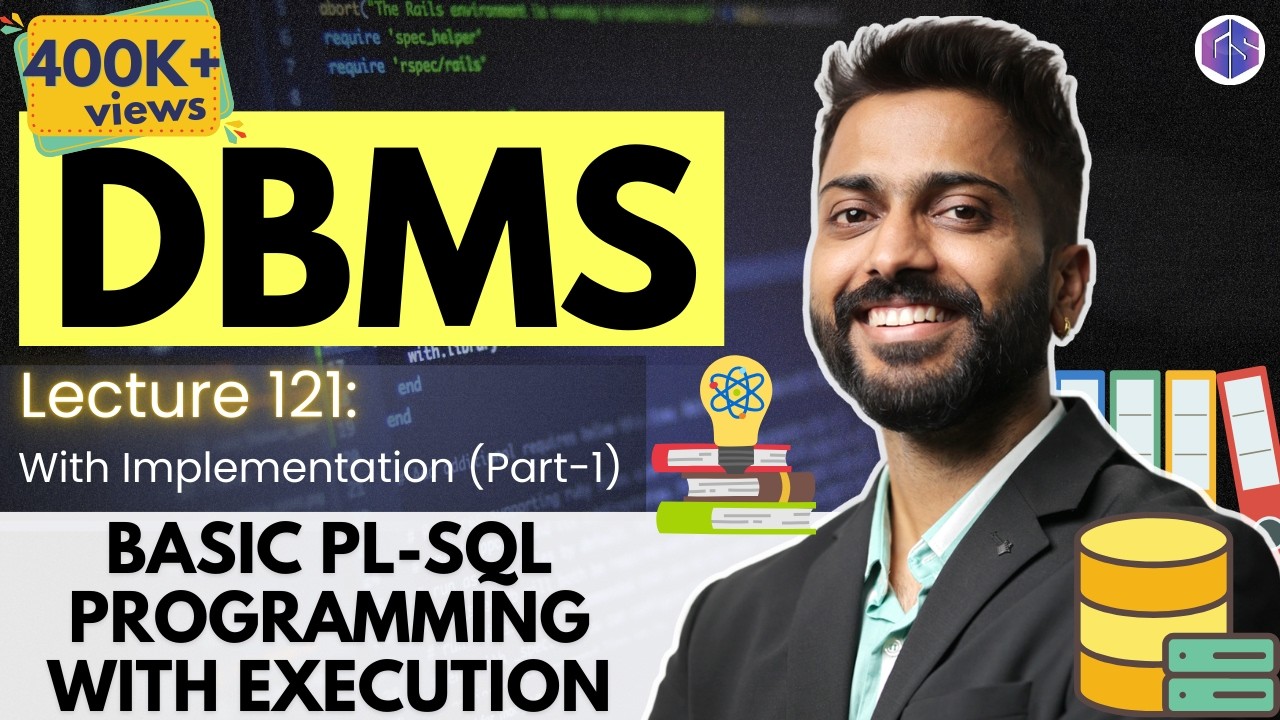 Lec-121: Basic PL-SQL Programming With Execution | Part-1