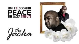 Zion I X Locksmith "PEACE" (The Jacka Tribute)