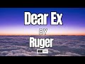 Ruger - Dear Ex with Jugglerz Lyrics