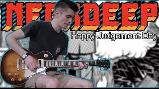 Neck Deep - Happy Judgement Day (Guitar &amp; Bass Cover w/ Tabs)