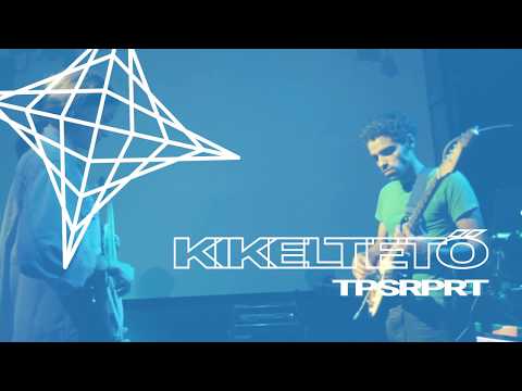 TPSRPRT - Bunker / Kikeltető 2017