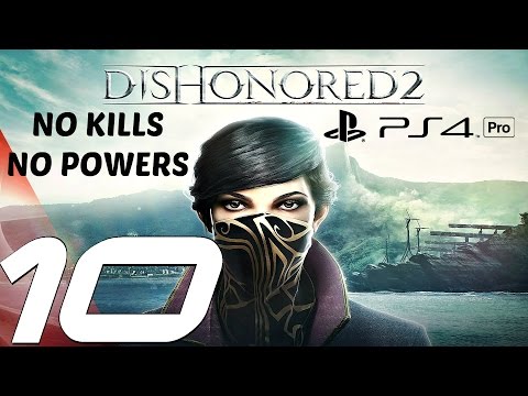 Dishonored 2 (PS4 Pro) - Gameplay Walkthrough Part 10 - Aramis Stilton's Manor (Non-Lethal) EMILY