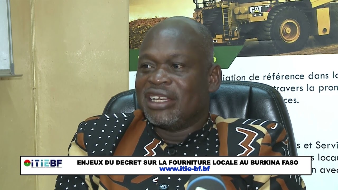 Enjeux du décret sur la fourniture locale au Burkina Faso (www.itie-bf.bf)