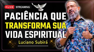 Esperando No Senhor: A Paciência Que Traz Transformação Espiritual | Luciano Subirá
