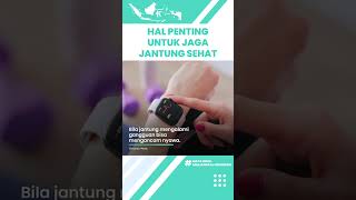 Hal Penting Hidup Sehat untuk Menjaga Kesehatan Jantung: Hindari Kebiasaan Merokok & Berolahraga