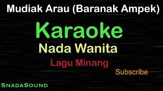 Download lagu MUDIAK ARAU ( Baranak Ampek ) -Lagu Minang | KARAOKE NADA WANITA​⁠ -Female-Cewek-Perempuan@ucokku mp3
