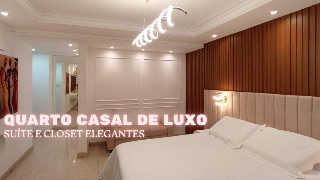 Quarto casal de Luxo - Suíte e Closet