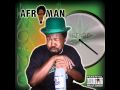 09. Afroman - Life Of Tha Party