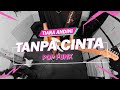 Tanpa Cinta Yovie Widianto Tiara Andini Boncek AR Cover