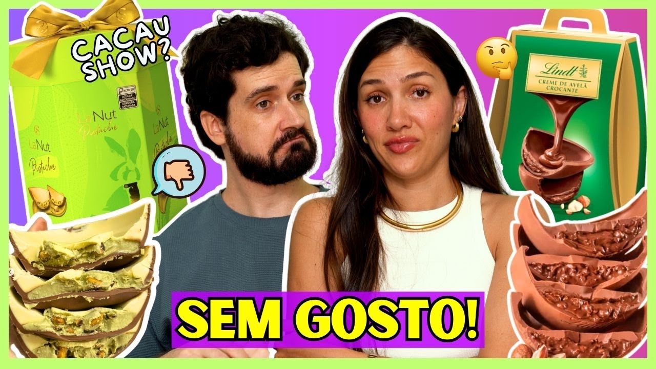 PROVANDO OVO de PÁSCOA RECHEADO l CACAU SHOW PISTACHE e LINDT AVELÃ