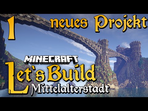 Let's Build | Minecraft [#1 neues Projekt] Aufbruch in neue Gefilde!
