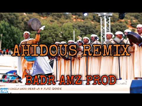 AHIDOUS ATLAS REMIX - LATKHMAMKH AWA | BADR AMZ PROD | احيدوس روميكس لاتخمامخ اوا