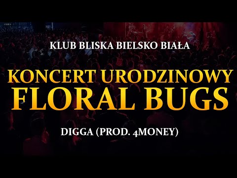 FLORAL BUGS - DIGGA | KONCERT 27.08.2021