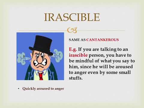 CANTANKEROUS | IRASCIBLE | GROUCHY meanings