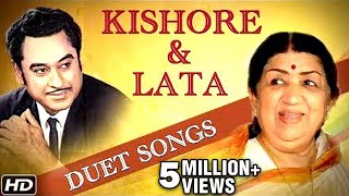 Kishore & Lata Duets  Kishore Kumar Hit Songs 