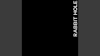 Rabbit Hole