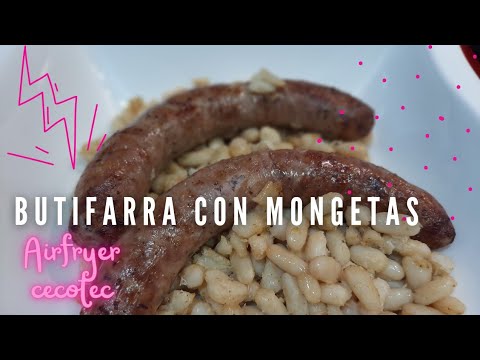 BUTIFARRA CON ALUBIAS EN FREIDORA DE AIRE CECOTEC