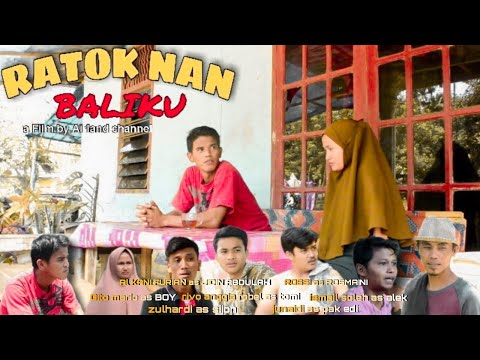 FILM MINANG || RATOK NAN BALIKU || (FULL MOVIE) OFFICIAL VIDEO HD || TERBARU 2021