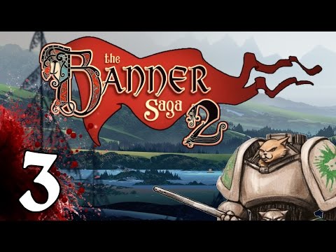 The Banner Saga 2 - Cough Drop - Part 3 [Let's Play Banner Saga 2]
