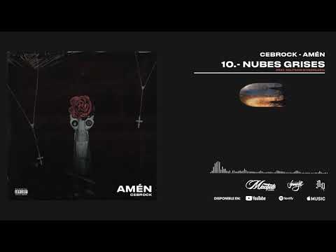 10.-cebrock - Nubes Grises (Feat. Solitario Mondragon)