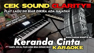 Download lagu CEK SOUND CLARITY!!! KERANDA CINTA VERSI SLOW TANPA VOCAL PLUS LIRIK ( KARAOKE ) NADA WANITA mp3 Download lagu CEK SOUND CLARITY!!! KERANDA CINTA VERSI SLOW TANPA VOCAL PLUS LIRIK ( KARAOKE ) NADA WANITA mp3