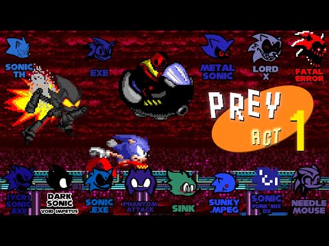 FNF - Prey / 44 Sonic's (VS Sonic.exe 2.5 /3.0)