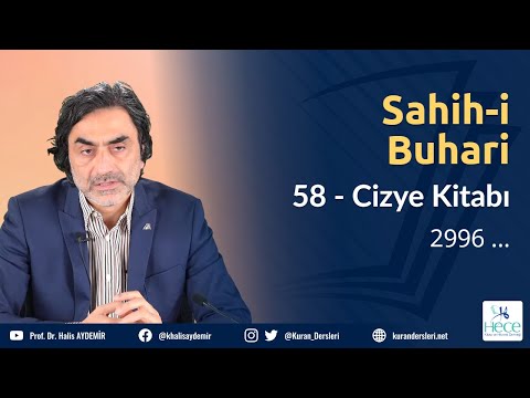 Sahih-i Buhari Hadis Dersleri - 58 - Cizye Kitabı - 2996 ...   - 27.02.2022