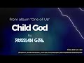 Child God By RUSSIAN GIRL