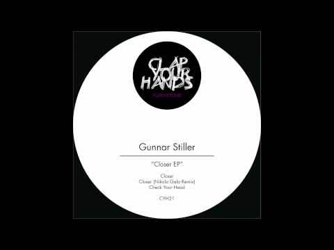 Gunnar Stiller - Closer (Nikola Gala Rmx) [CYH21]