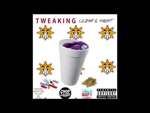 Lil Dave Ft KaliMist-Tweaking(Prod.Young Chop&Chop Squad)(Chop SquadxXxDIOE)New 2015