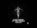 Alex Wann feat. Nes Mburu - Peperuke/Extended Mix/