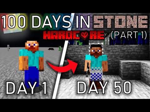 I Survived 100 Days In A HARDCORE Stone Only Minecraft World (Part 1)