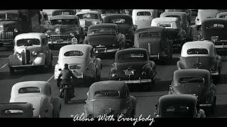 "Alone With Everybody," by Charles Bukowski