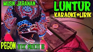 Download lagu LUNTUR pegon jaranan karaoke dan lirik mp3 Download lagu LUNTUR pegon jaranan karaoke dan lirik mp3