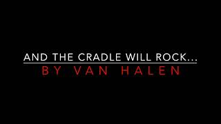 Van Halen - And The Cradle Will Rock... [1980] Lyrics HD