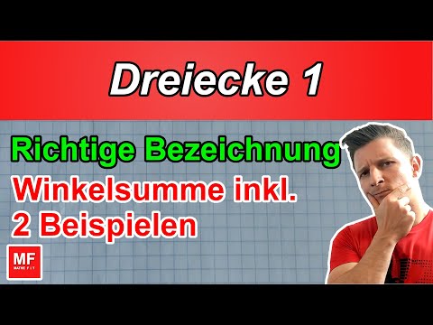 DREIECKE RICHTIG BESCHRIFTEN | WINKELSUMME | einfach erklärt | MATHEFiT